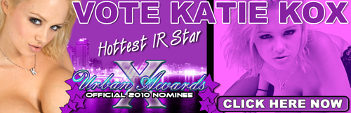 Vote For Katie Kox @ Urban X Awards 2010 Vote For Katie Kox @ Urban X Awards 2010